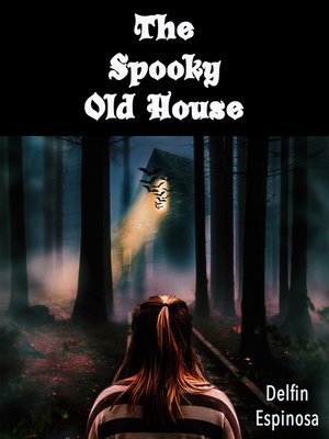cover image of The Spooky Old House